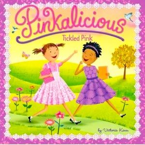 Pinkalicious Tickled Pink by Victoria Kann